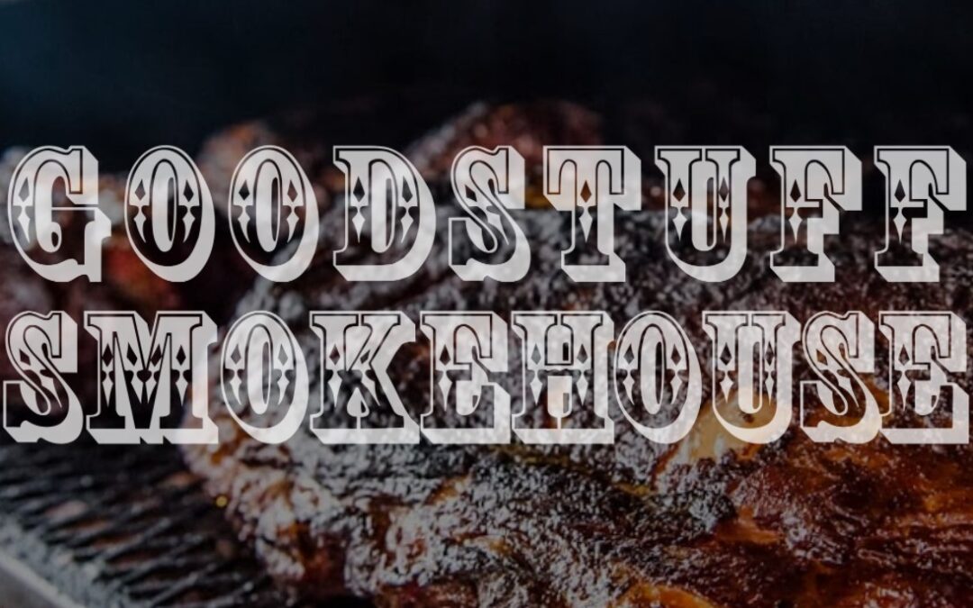Save the Date for May 18th Restaurant Fundraiser @ Goodstuff Smokehouse